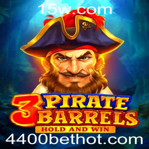 Descubra a Aventura e Emoção Do Jogo 3PirateBarrels Com 4400bet