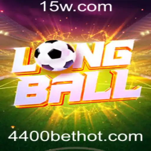 LongBall: Explorando o Empolgante Mundo do Jogo 4400bet